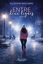 Télécharger le livre :  Entre deux lignes tome 2