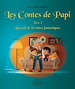 Télécharger le livre :  Les contes de Papi tome 2