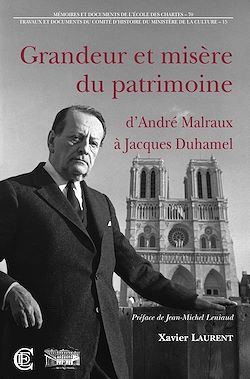 Télécharger le livre :  Grandeur et misère du patrimoine : d'André Malraux à Jacques Duhamel