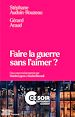 Télécharger le livre :  Faire la guerre sans l'aimer ?