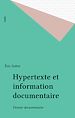 Télécharger le livre :  Hypertexte et information documentaire