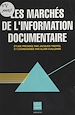 Télécharger le livre :  Les marchés de l'information documentaire