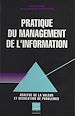 Télécharger le livre :  Pratique du management de l'information : analyse de la valeur et résolution de problèmes