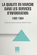 Télécharger le livre :  La qualité en marche dans les services d'information : 1992-1994