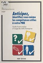 Télécharger le livre :  Anticipez : Identifiez vous-même les compétences utiles à votre PME