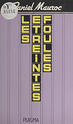 Télécharger le livre :  Les étreintes foules