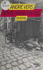 Télécharger le livre :  Gentil n'a qu'un œil