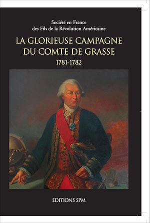 Téléchargez le livre :  La glorieuse campagne du Comte de Grasse 1781-1782