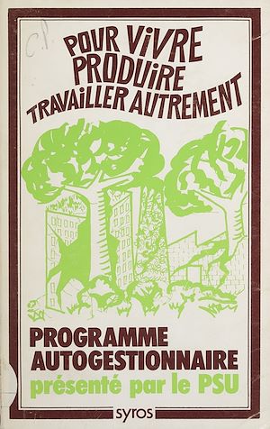 Téléchargez le livre :  Vivre, produire et travailler autrement