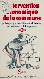 Télécharger le livre :  L'intervention économique de la commune