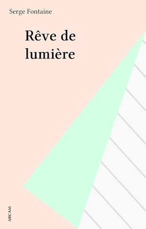 Download the eBook: Rêve de lumière