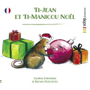 Téléchargez le livre :  Ti-Jean et Ti-Manicou Noël