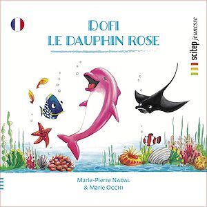 Téléchargez le livre :  Dofi le dauphin rose