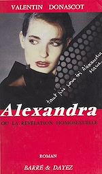 Télécharger le livre :  Alexandra ou La révélation homosexuelle