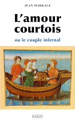 Download this eBook L'amour courtois ou le couple infernal