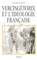Télécharger le livre :  Vercingétorix et l'idéologie française