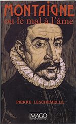 Télécharger le livre :  Montaigne ou le mal a l'âme