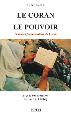 Télécharger le livre :  Le Coran et le pouvoir : Principes fondamentaux du Coran