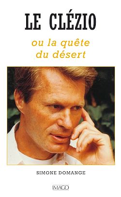 Télécharger le livre :  Le Clézio ou la quête du desert