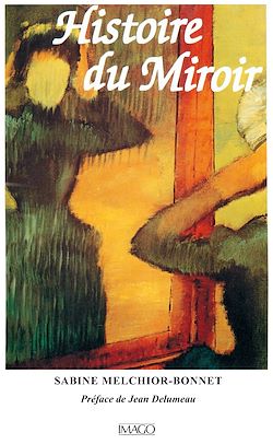 Télécharger le livre :  Histoire du miroir