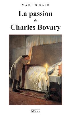 Télécharger le livre :  La  passion de Charles Bovary