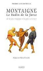 Télécharger le livre :  Montaigne, le badin de la farce