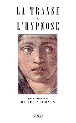 Télécharger le livre :  La Transe et l'Hypnose
