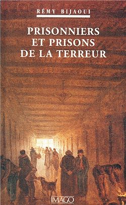 Télécharger le livre :  Prisonniers et prisons de la Terreur