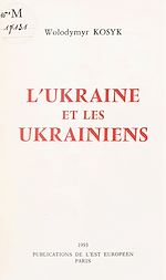 Télécharger le livre :  L'Ukraine et les Ukrainiens