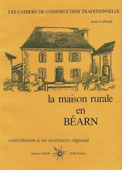 Télécharger le livre :  La maison rurale en Béarn