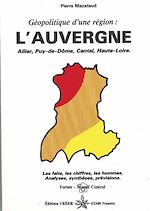 Télécharger le livre :  Géopolitique d'une région : Auvergne