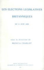 Télécharger le livre :  Les Élections législatives britanniques du 9 juin 1983