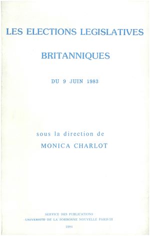 Téléchargez le livre :  Les Élections législatives britanniques du 9 juin 1983