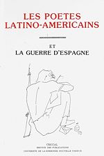 Télécharger le livre :  Les poètes latino-américains et la guerre d'Espagne