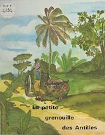 Télécharger le livre :  La petite grenouille des Antilles