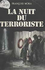 Télécharger le livre :  La nuit du terroriste