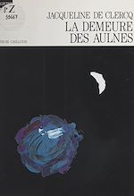 Télécharger le livre :  La demeure des aulnes