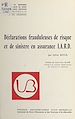 Télécharger le livre :  Déclarations frauduleuses de risque et de sinistre en assurance I.A.R.D.
