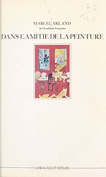 Télécharger le livre :  Dans l'amitié de la peinture