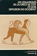 Télécharger le livre :  Les céramiques de la Grèce de l'Est et leur diffusion en Occident