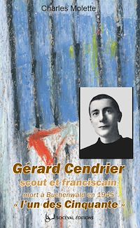 Téléchargez le livre :  Gérard Cendrier, "l'un des Cinquante"