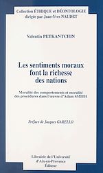 Télécharger le livre :  Les sentiments moraux font la richesse des nations : moralité des comportements et moralité des procédures dans l'œuvre d'Adam Smith