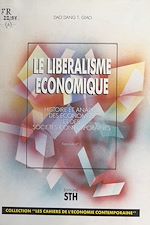 Télécharger le livre :  Le Libéralisme économique : Histoire et analyse des économies et des sociétés contemporaines