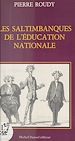 Télécharger le livre :  Les Saltimbanques de l'Éducation nationale