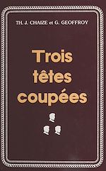 Télécharger le livre :  Trois têtes coupées