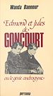 Télécharger le livre :  Edmond et Jules de Goncourt ou Le génie androgyne