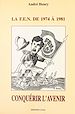Télécharger le livre :  Conquérir l'avenir : La FEN de 1974 à 1981
