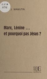 Télécharger le livre :  Marx, Lénine et pourquoi pas Jésus ?