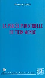 Télécharger le livre :  La percée industrielle du tiers monde