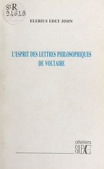 Télécharger le livre :  L'Esprit des «Lettres philosophiques» de Voltaire